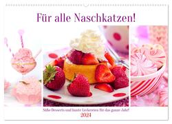 Für alle Naschkatzen! Süße Desserts und bunte Leckereien für das ganze Jahr! (Wandkalender 2024 DIN A2 quer), CALVENDO Monatskalender von Hurley,  Rose