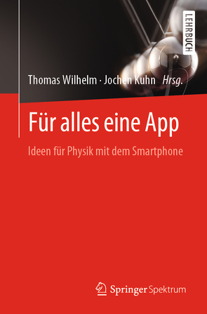Für alles eine App von Kuhn,  Jochen, Wilhelm,  Thomas