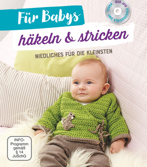 Für Babys häkeln & stricken – Mit Häkel- und Strickschule auf DVD