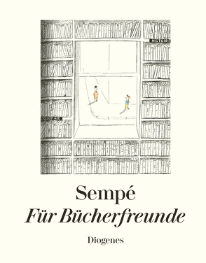 Für Bücherfreunde von Sempé,  Jean-Jacques