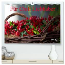 Für Chili Liebhaber (hochwertiger Premium Wandkalender 2024 DIN A2 quer), Kunstdruck in Hochglanz von SchnelleWelten,  SchnelleWelten