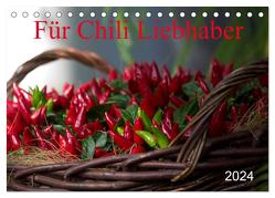 Für Chili Liebhaber (Tischkalender 2024 DIN A5 quer), CALVENDO Monatskalender von SchnelleWelten,  SchnelleWelten