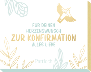 Für deinen Herzenswunsch. Zur Konfirmation alles Liebe von Pattloch Verlag