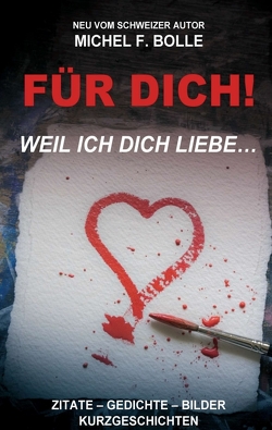 FÜR DICH! von Bolle,  Michel F.