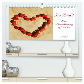 Für Dich! – Eine Liebeserklärung auf steinisch (hochwertiger Premium Wandkalender 2024 DIN A2 quer), Kunstdruck in Hochglanz von Schimmack,  Claudia