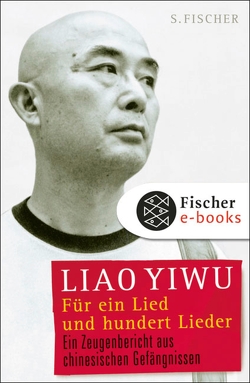 Für ein Lied und hundert Lieder von Hoffmann,  Hans Peter, Yiwu,  Liao