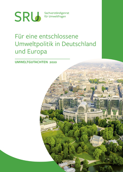 Für eine entschlossene Umweltpolitik in Deutschland und Europa