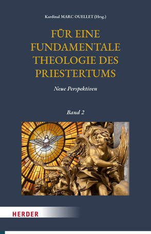Für eine Fundamentalheologie des Priestertums, Bd. 2 von Ouellet,  Marc