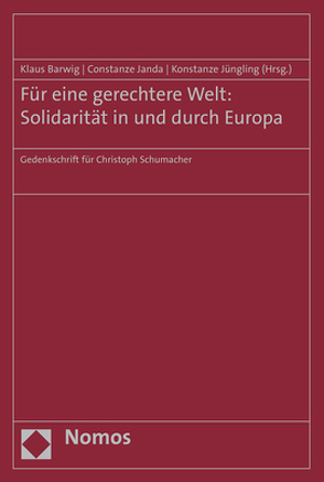 Für eine gerechtere Welt: Solidarität in und durch Europa von Barwig,  Klaus, Janda,  Constanze, Jüngling,  Konstanze