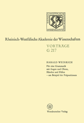 Für eine Grammatik mit Augen und Ohren, Händen und Füßen — am Beispiel der Präpositionen von Weinrich,  Harald