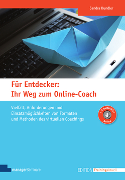 Für Entdecker: Ihr Weg zum Online-Coach von Dundler,  Sandra