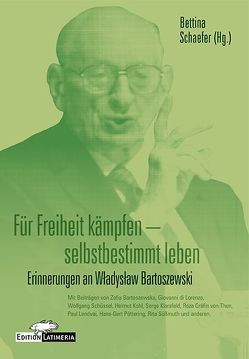 Für Freiheit kämpfen – selbstbestimmt leben von Bettina,  Schaefer