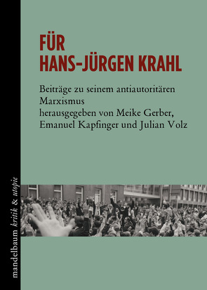 Für Hans-Jürgen Krahl von Kapfinger,  Emanuel, Meike,  Gerber, Volz,  Julian