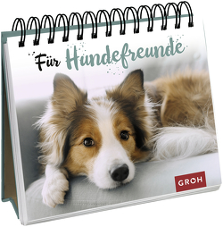 Für Hundefreunde von Groh Verlag