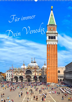Für immer Dein Venedig (Wandkalender 2023 DIN A2 hoch) von Meyer © Stimmungsbilder1,  Marion