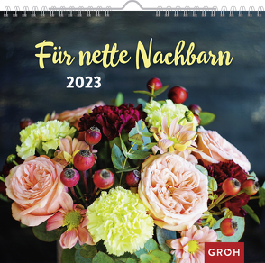 Für nette Nachbarn 2023 von Groh Verlag