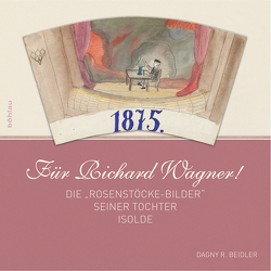 Für Richard Wagner! von Beidler,  Dagny R.