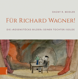 Für Richard Wagner! von Beidler,  Dagny R.