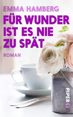 Für Wunder ist es nie zu spät von Dahmann,  Susanne, Hamberg,  Emma