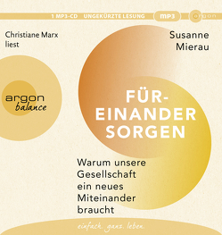 Füreinander sorgen von Marx,  Christiane, Mierau,  Susanne