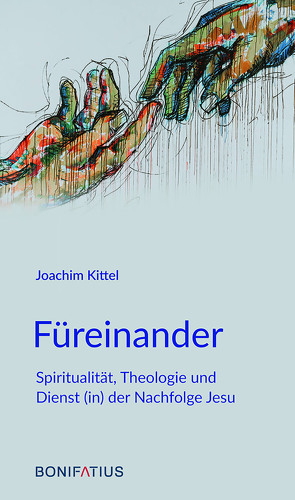 Füreinander von Kittel,  Joachim