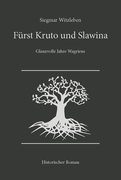 Fürst Kruto und Slawina von Witzleben,  Siegmar