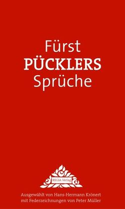 Fürst Pücklers Sprüche von Krönert,  Hans H, Müller,  Peter