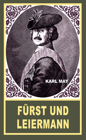 Fürst und Leiermann von May,  Karl