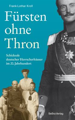 Fürsten ohne Thron von Kroll,  Frank-Lothar