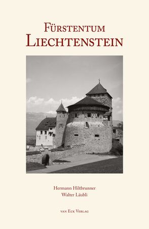 Fürstentum Liechtenstein von Hiltbrunner,  Hermann, Läubli,  Walter, Wanger,  Harald