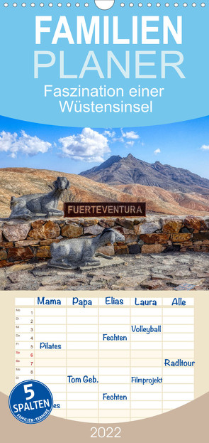 Familienplaner Fuerteventura – Faszination einer Wüsteninsel (Wandkalender 2022 , 21 cm x 45 cm, hoch) von Balan,  Peter