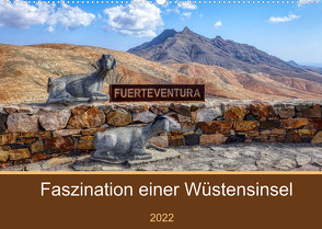 Fuerteventura – Faszination einer Wüsteninsel (Wandkalender 2022 DIN A2 quer) von Balan,  Peter