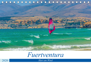 Fuerteventura – Hart am Wind (Tischkalender 2020 DIN A5 quer) von Jaster,  Michael