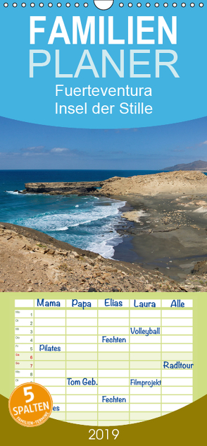 Fuerteventura, Insel der Stille – Familienplaner hoch (Wandkalender 2019 , 21 cm x 45 cm, hoch) von Friedchen,  Michael