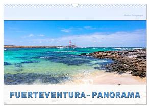 FUERTEVENTURA-PANORAMA (Wandkalender 2024 DIN A3 quer), CALVENDO Monatskalender von Dreegmeyer,  Andrea