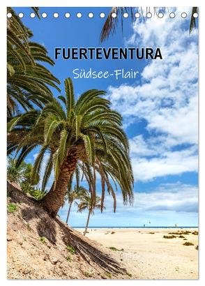 FUERTEVENTURA Südsee-Flair (Tischkalender 2024 DIN A5 hoch), CALVENDO Monatskalender von Dreegmeyer,  A.