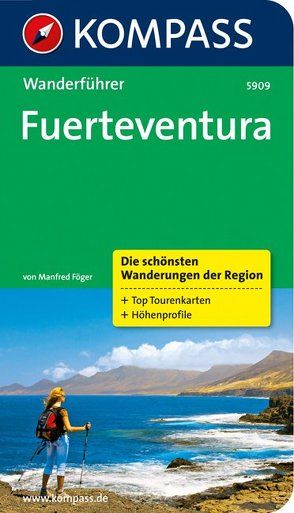 KOMPASS Wanderführer Fuerteventura von Föger,  Manfred