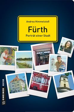 Fürth – Porträt einer Stadt von Himmelstoß,  Andrea