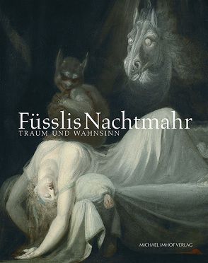 Füsslis Nachtmahr von Busch,  Werner, Maisak,  Petra, Weisheit,  Sabine