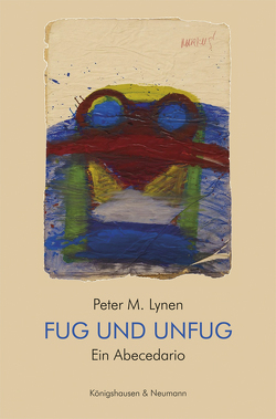 Fug und Unfug von Lynen,  Peter M.