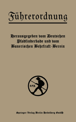 Führerordnung von Deutscher Pfadfinderbund und bayerischer Wehrkraftverein