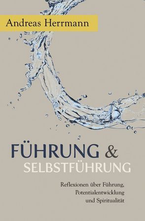 Führung & Selbstführung von Herrmann,  Andreas