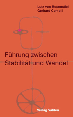 Führung zwischen Stabilität und Wandel von Comelli,  Gerhard, Rosenstiel,  Lutz von