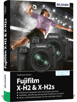 Fujifilm X-H2 und X-H2s von Hinsche,  Friedemann