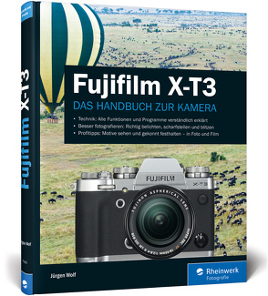 Fujifilm X-T3 von Wolf,  Jürgen