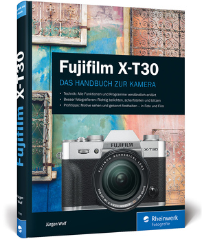 Fujifilm X-T30 von Wolf,  Jürgen