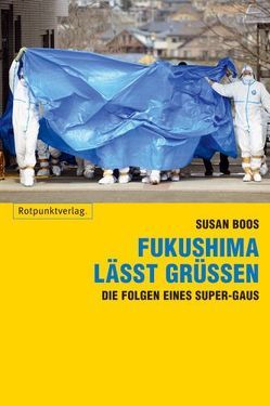 Fukushima lässt grüßen von Boos,  Susan