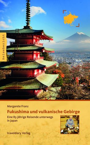 Fukushima und vulkanische Gebirge von Franz,  Margarete