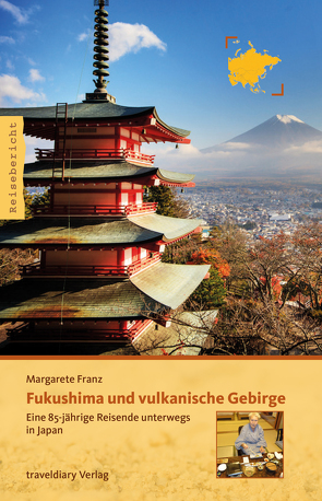 Fukushima und vulkanische Gebirge von Franz,  Margarete