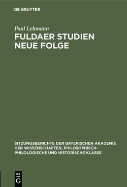 Fuldaer Studien Neue Folge von Lehmann,  Paul